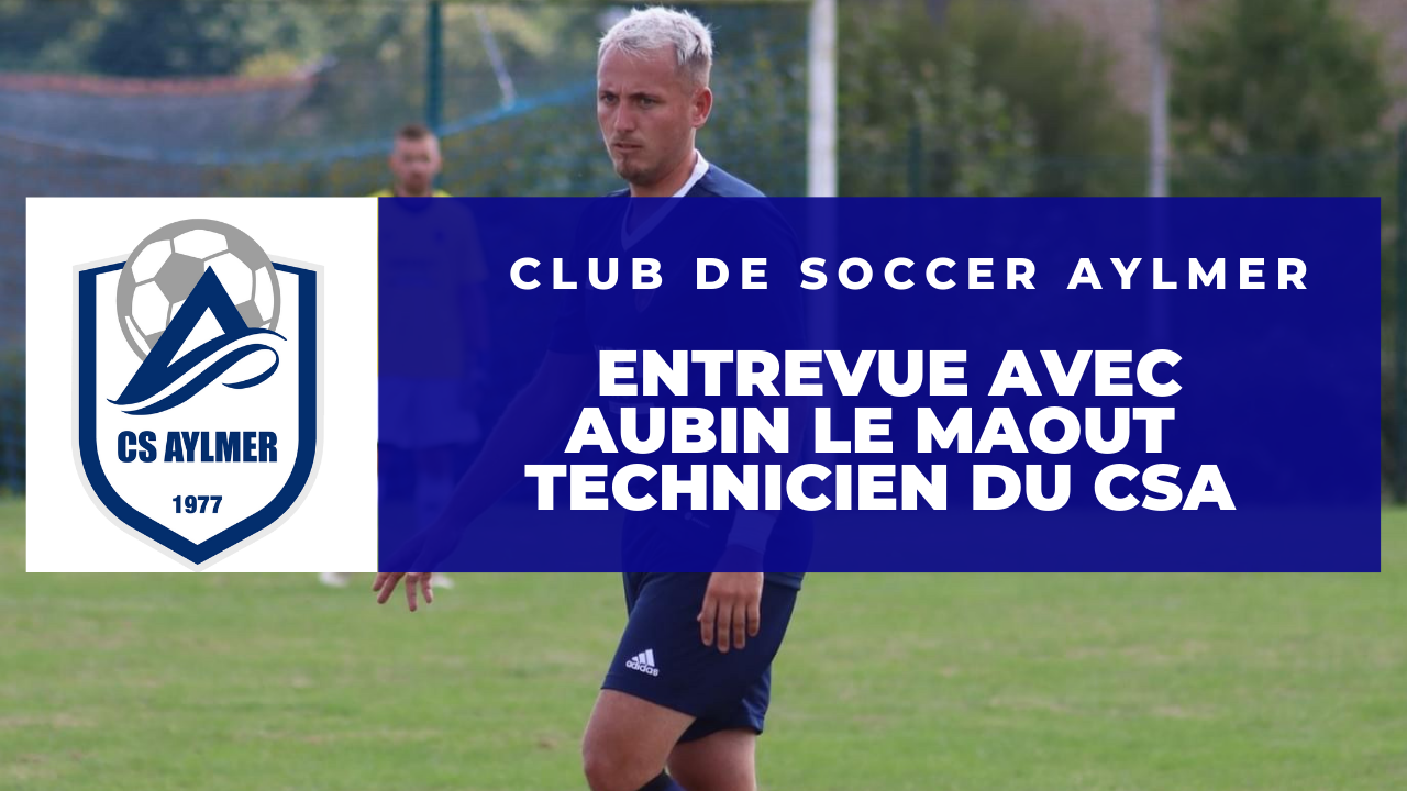 Entrevue avec Aubin Le Maout